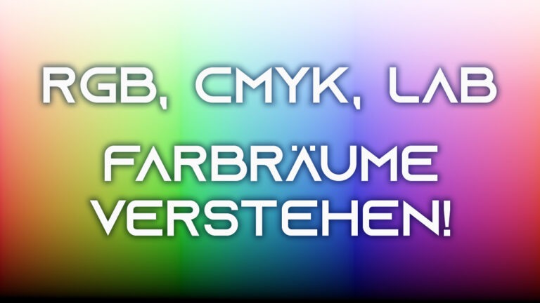 CMYK, RGB, LAB - Farbräume verstehen